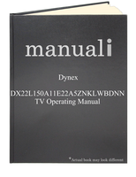 Dynex DX22L150A11E22A5ZNKLWBDNN TV Operating Manual